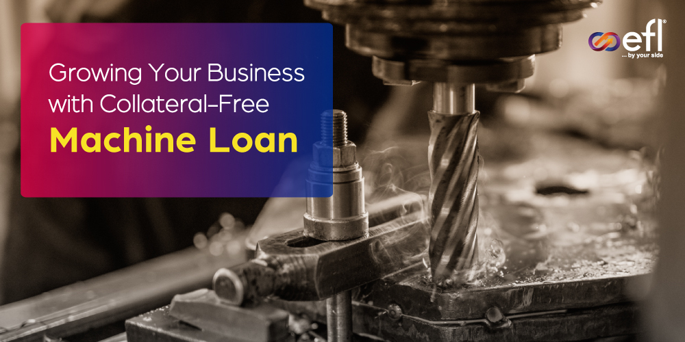 SME Loans: Get a Machinery Loan to Grow Your Business