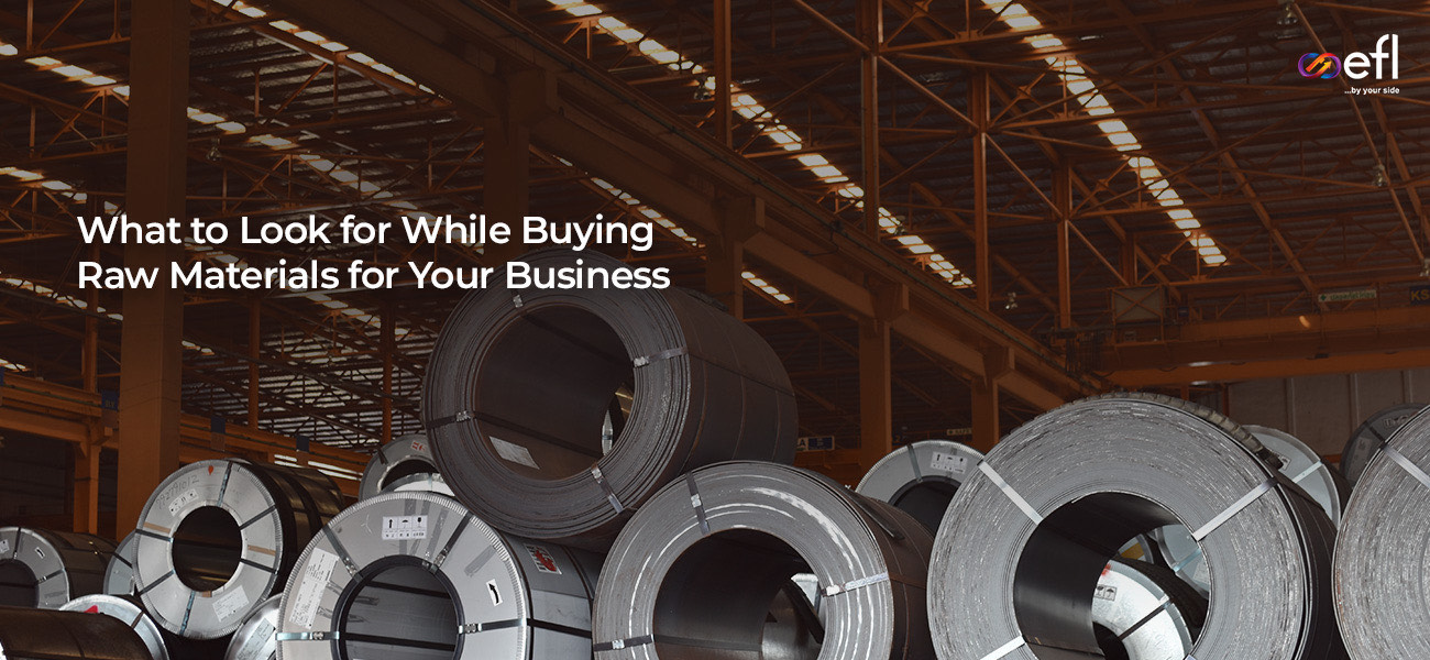 What to Look for While Buying Raw Materials for Your Business?