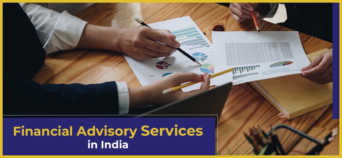 Financial Advisory Services in India
